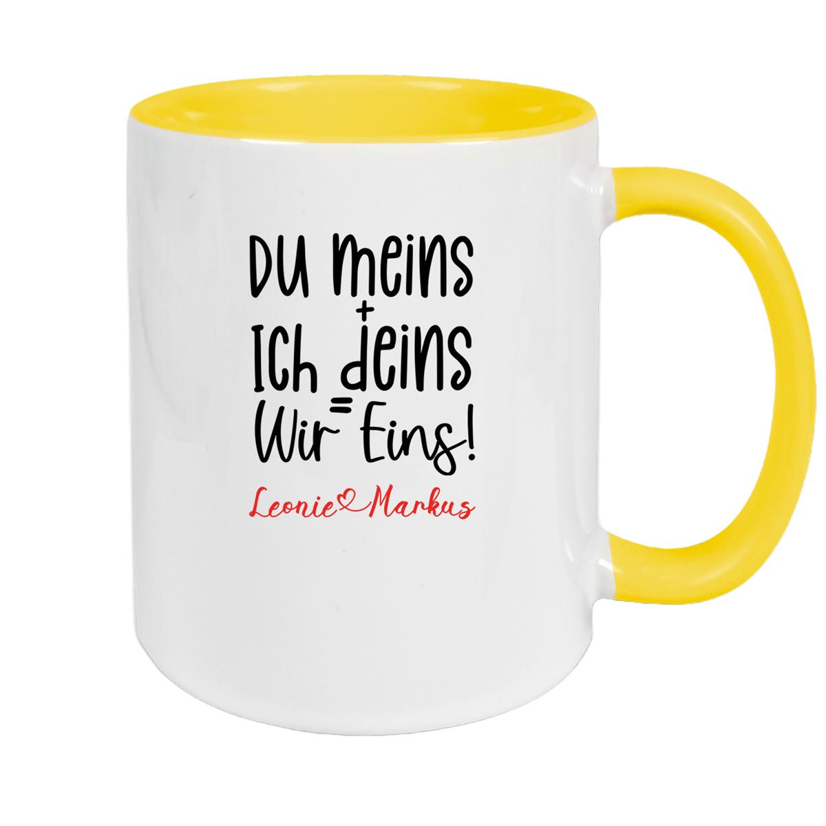 Tasse Liebe - Spruch "du meins, ich deins, wir eins" Valentinstag Wunschnamen Keramik personalisiert versch. Farben