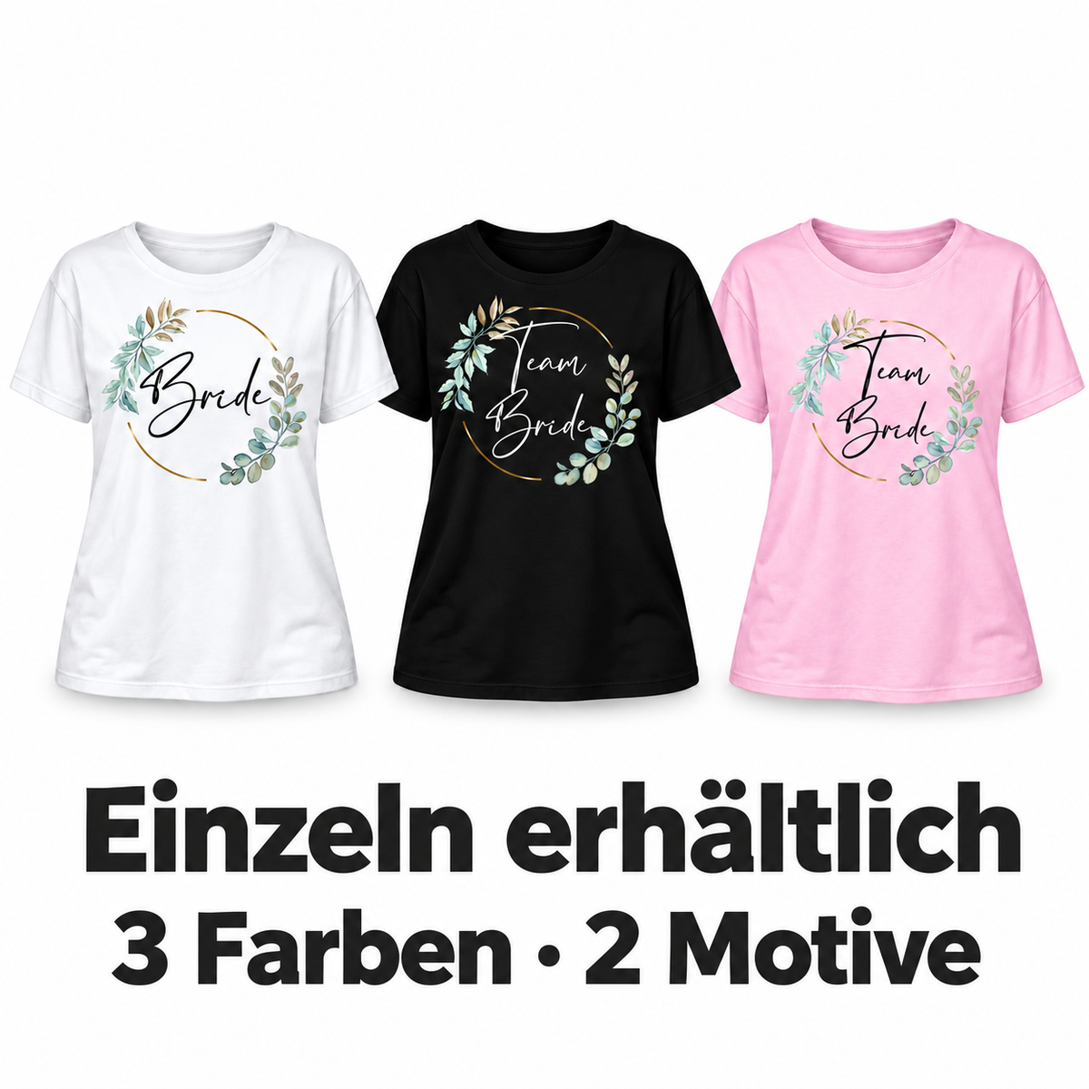 MUCKKI-PRO:b04170576de467eab6cb918d418d4a4c2c0dd2ba12375e814d1c3df7b3186b83:T-Shirt Bride & Team-Bride 02-Eukalyptus – Damen-Shirt für den Junggesellinnenabschied