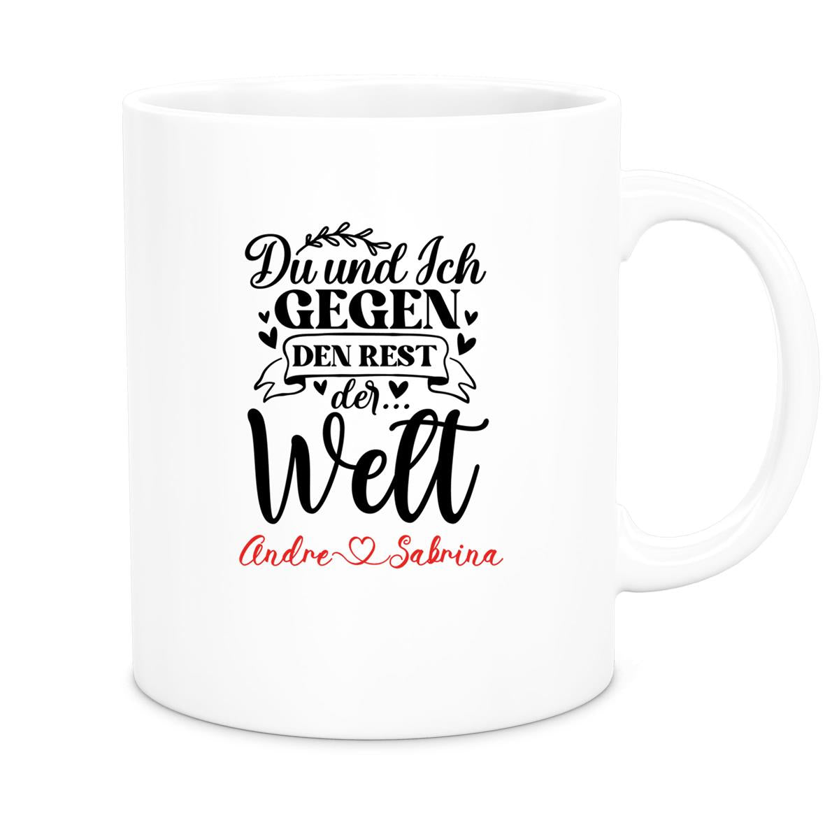 MUCKKI-PRO:b94485ec7bf8d0b6d640a93fee62958646a4fd9e269c78cc395f58e30540a168:Tasse Liebe - Spruch "Du und Ich, gegen den Rest der Welt" Valentinstag Wunschnamen Keramik personalisiert versch. Farben