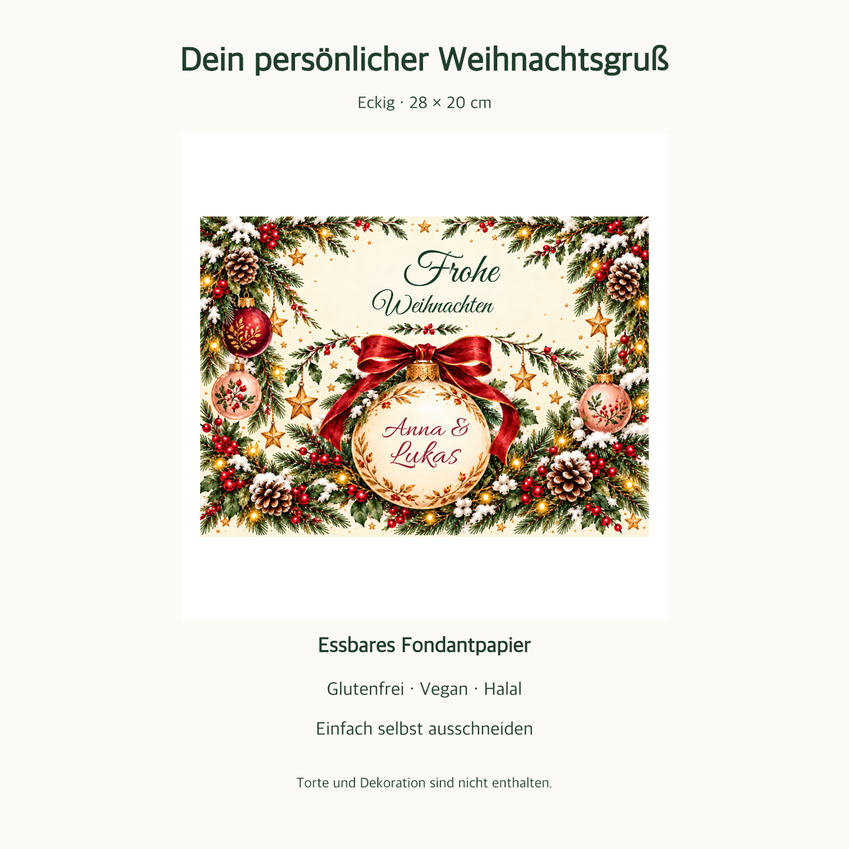 MUCKKI-PRO:a540587b51e97968591acc8897dfb834e8c68e523991a843d71eca8ae250e7d9:Tortenaufleger Weihnachten Weihnachtskugel – personalisiert mit Wunschnamen – Eckig (28 x 20cm)