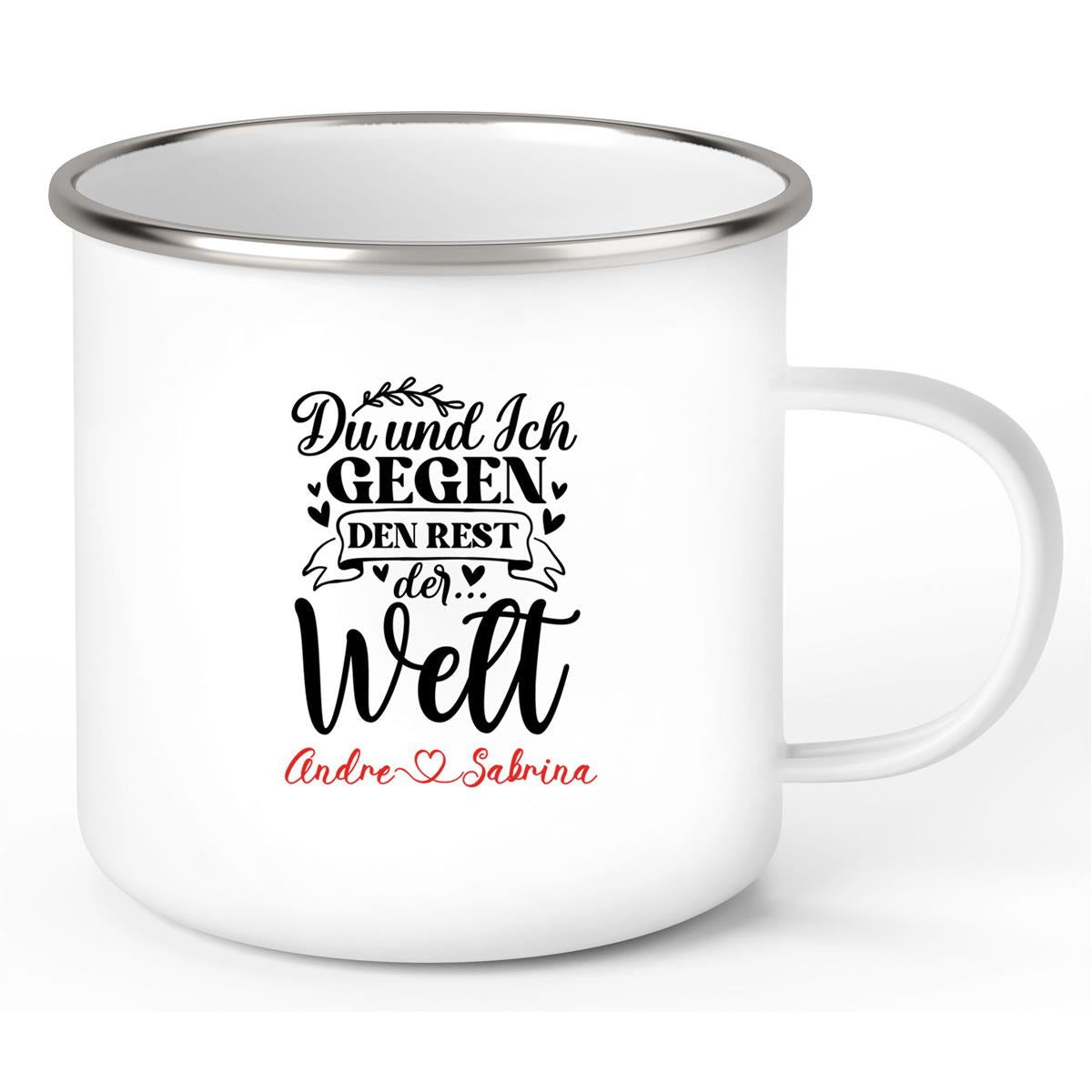 Tasse Liebe - Spruch "Du und Ich, gegen den Rest der Welt" Valentinstag Wunschnamen Emaille personalisiert