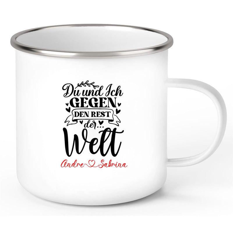 Tasse Liebe - Spruch "Du und Ich, gegen den Rest der Welt" Valentinstag Wunschnamen Emaille personalisiert