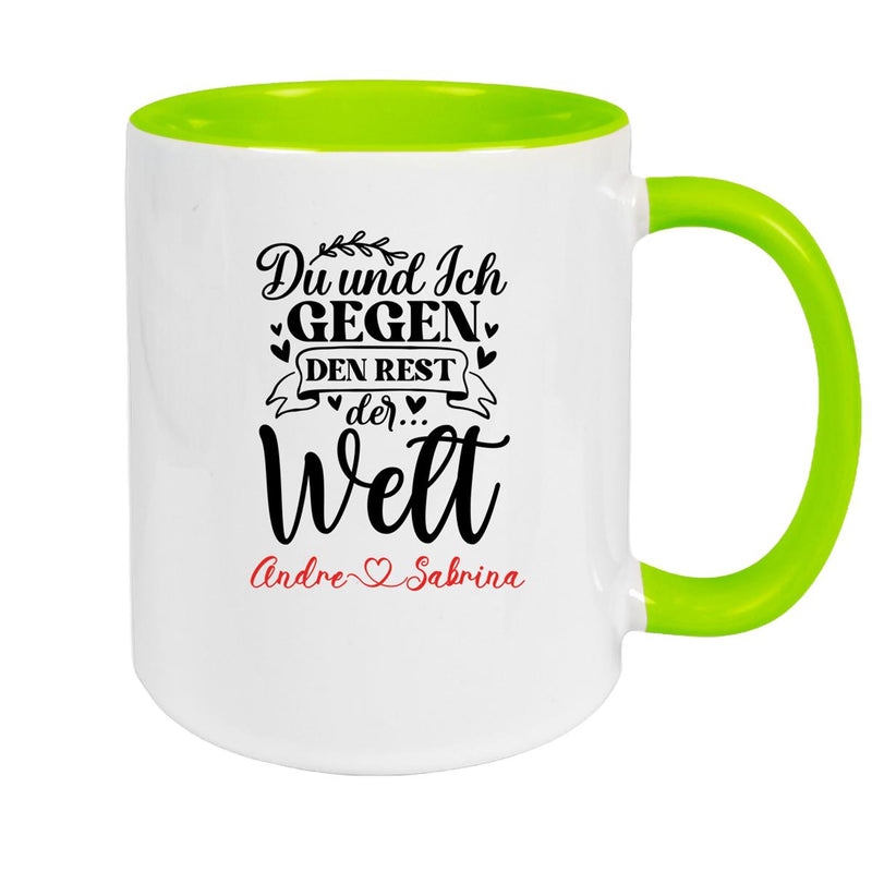 Tasse Liebe - Spruch "Du und Ich, gegen den Rest der Welt" Valentinstag Wunschnamen Keramik personalisiert versch. Farben
