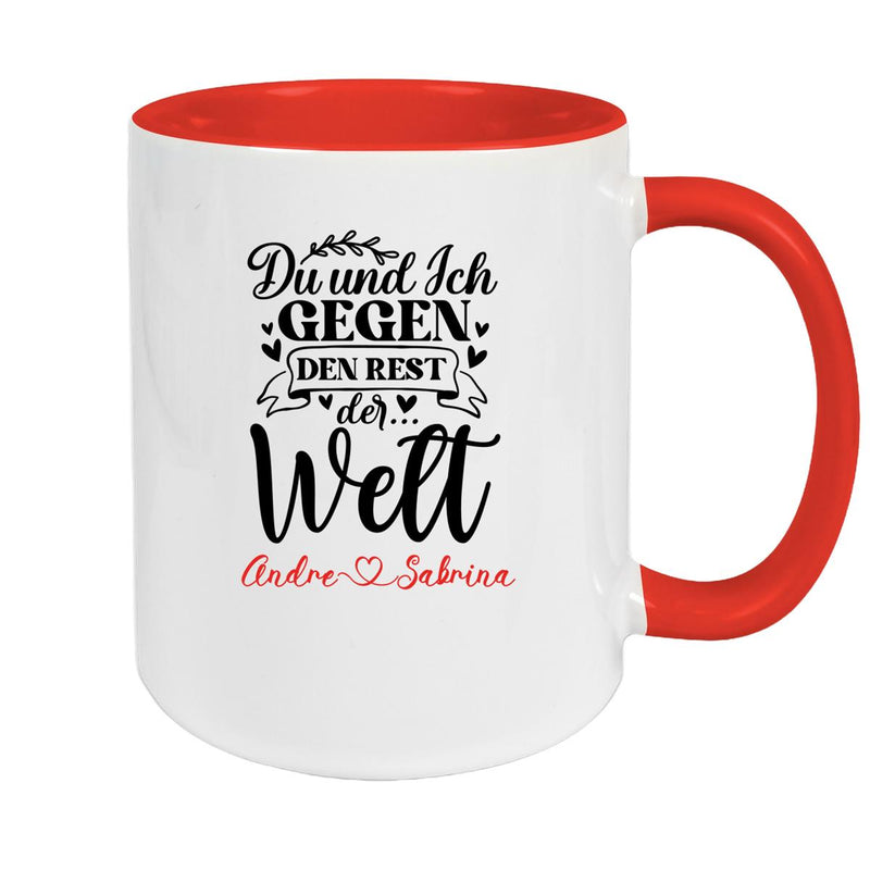 Tasse Liebe - Spruch "Du und Ich, gegen den Rest der Welt" Valentinstag Wunschnamen Keramik personalisiert versch. Farben