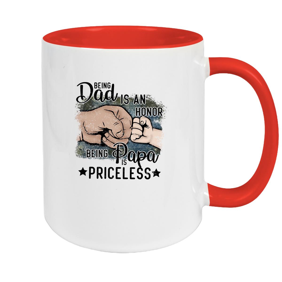 Tasse Vatertag 4 "Being Papa is Priceless" Keramik versch. Farben