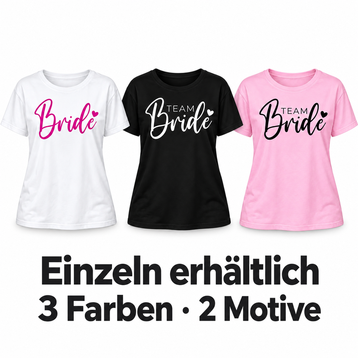 MUCKKI-PRO:26f74408541a1fdd05368f994f59e904608fd435f70a33c18da1b7486eef3806:T-Shirt Bride & Team-Bride 01 – Damen-Shirt für den Junggesellinnenabschied