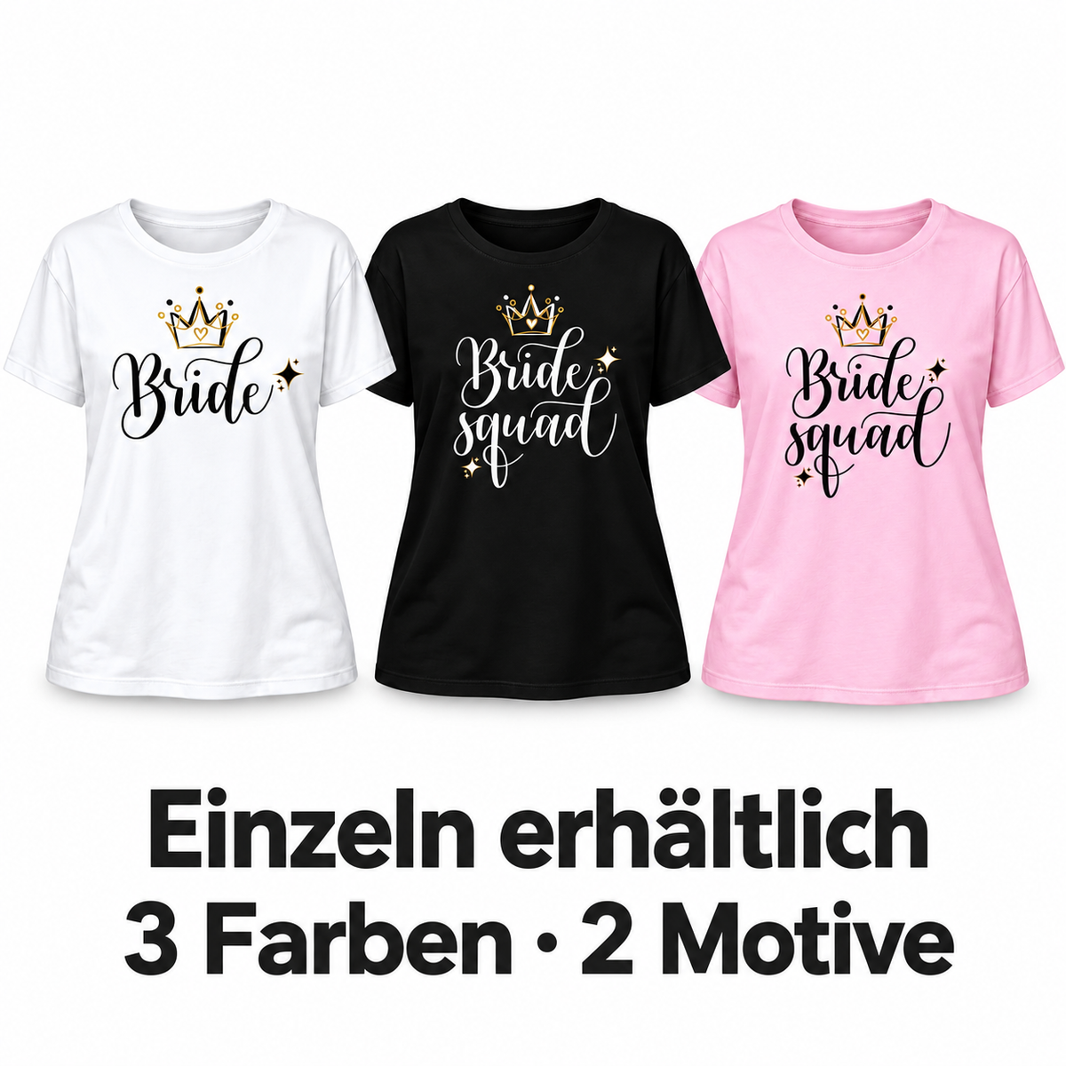MUCKKI-PRO:d702666d28fff05af63866ab2c2e0d3e3266e390f58418a8831aa0fd0711f0ea:T-Shirt Bride & Bride-Squad 03– Damen-Shirt für den Junggesellinnenabschied