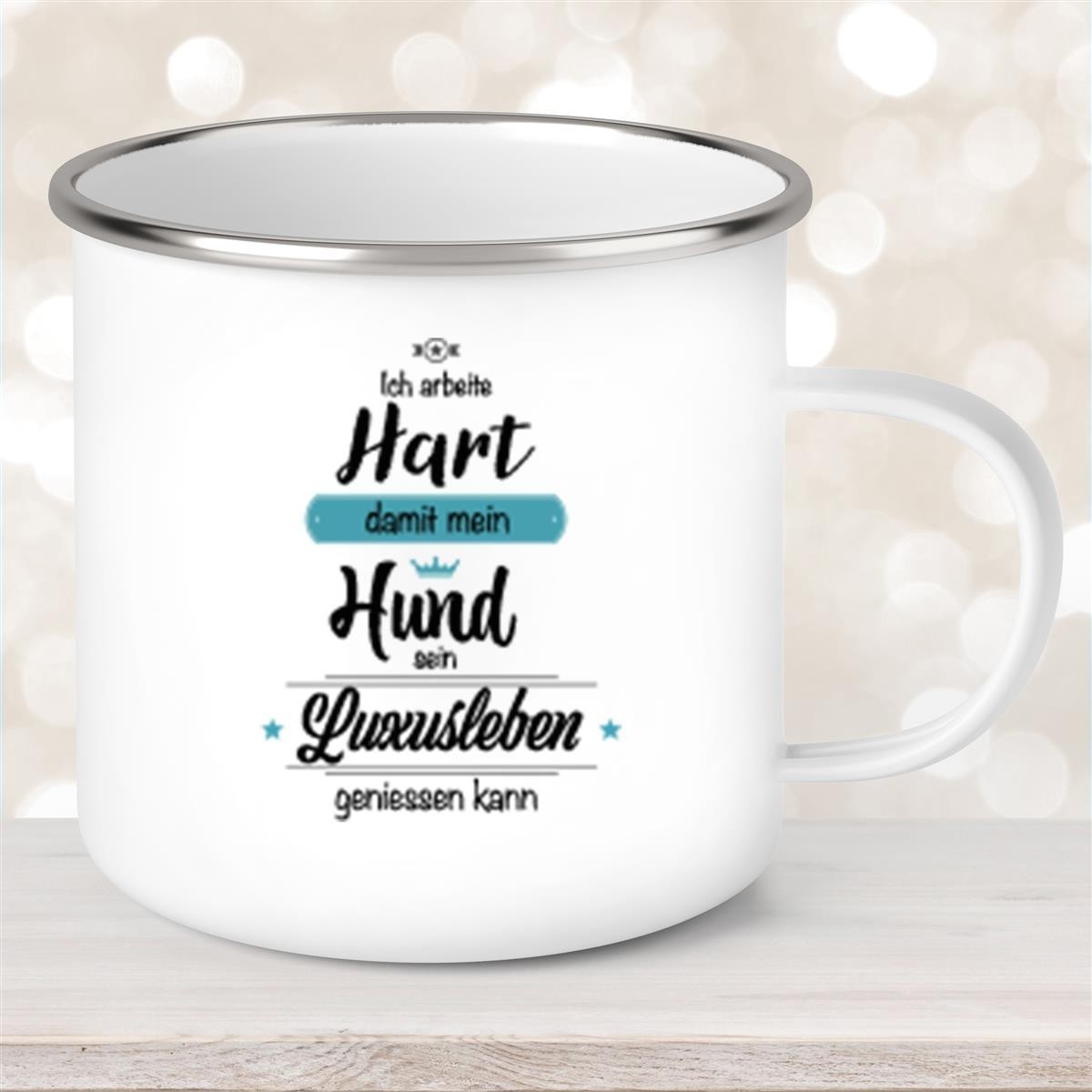 Tasse Spruch-Hund #1 Emaille Tasse Spruch-Hund #1 Emaille