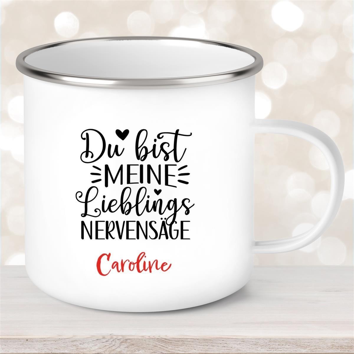Tasse Liebe - Spruch "Du bist MEINE Lieblings NERVENSÄGE" Valentinstag Wunschnamen Emaille personalisiert